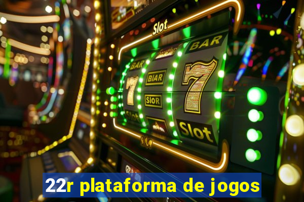 22r plataforma de jogos